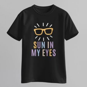 Áo thun Kính Mát– SUN IN MY EYES đậm chất hè - Pop Art - Minimal Summer
